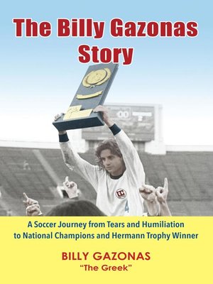 cover image of The Billy Gazonas Story